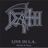 Death - Live in L.A.: Death & Raw