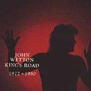 John Wetton - King's Road 1972 - 1980