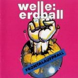 Welle: Erdball - Frontalaufprall