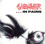 Cadaver - ...In Pains