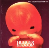 The September When - Hugger Mugger