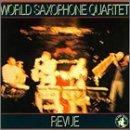 World Saxophone Quartet - Revue