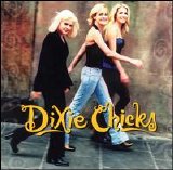 Dixie Chicks, The - Wide Open Spaces