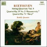 Kodaly Quartet - Beethoven: String Quartets Vol.5