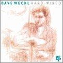 Dave Weckl - Hard-Wired