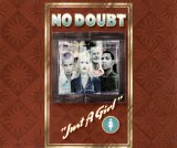 No Doubt - Just a Girl