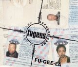 Fugees - Fu-Gee-La