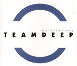 Team Deep - Morninglight