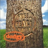 Dodgy - Free Peace Sweet