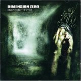 DIMENSION ZERO - SILENT NIGHT FEVER