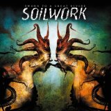 SOILWORK - SWORN TO A GREAT DIVINE