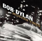 Bob Dylan - Modern times