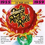 Various artists - Only Rock'N Roll (1955-1959)