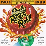 Various artists - Only Rock'N Roll, 1985-1989
