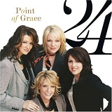 Point of Grace - 24 - Disc 1