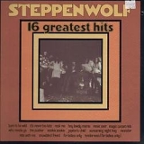 Steppenwolf - 16 Greatest Hits