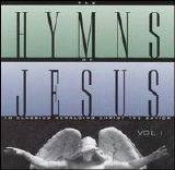 Various artists - The Hymns of Jesus, Vol. 1