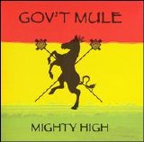 Gov't Mule - Mighty High