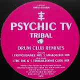 Psychic Tv - Tribal (Drum Club Remixes)