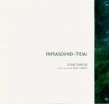 John Duncan - Infrasound -Tidal