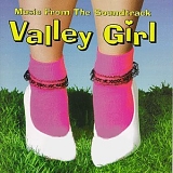 Various artists - Valley Girl Soundtrack