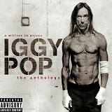 Iggy Pop - A Million In Prizes - The Anthology
