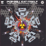 Pop Will Eat Itself - This Is The Day... This Is The Hour... This Is This!