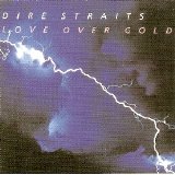 Dire Straits - Love Over Gold