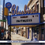 Faithless - Sunday 8pm
