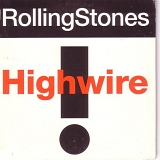 The Rolling Stones - Highwire