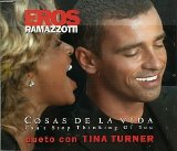Eros Ramazzoti - Cosas De La Vida (dueto con Tina Turner) (Promo)