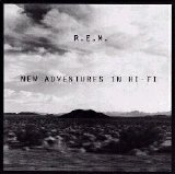 R.E.M. - New Adventures In Hi-Fi