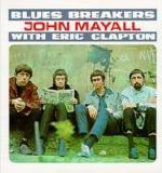 John Mayall & The Bluesbreakers With Eric Clapton - John Mayall & The Bluesbreakers With Eric Clapton / Special Edition