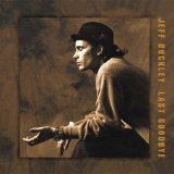 Jeff Buckley - The Grace EPs - Last Goodbye