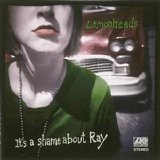 The Lemonheads - It's A Shame About Ray