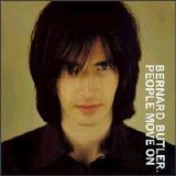 Bernard Butler - People Move On