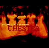 Josh Rouse + Kurt Wagner - Chester