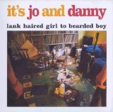 It's Jo And Danny - Lank Haired Girl To Bearded Boy