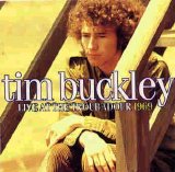Tim Buckley - Live At The Troubadour 1969