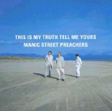 Manic Street Preachers - This Is My Truth Tell Me Yours
