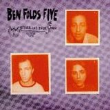 Ben Folds Five - Whatever And Ever Amen