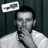 Arctic Monkeys - Whatever People Say I Am, That's What I'm Not