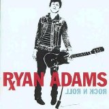 Ryan Adams - Rock 'N' Roll
