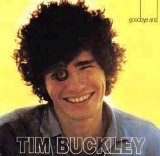 Tim Buckley - Goodbye And Hello