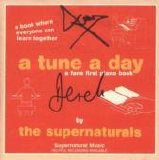 The Supernaturals - A Tune A Day