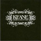 Keane - Hopes And Fears
