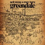 Neil Young & Crazy Horse - Greendale