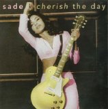 Sade - Cherish The Day