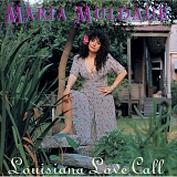 Maria Muldaur - Louisiana Love Call