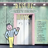 Various artists - The Best of Elevator Music